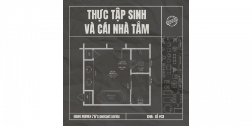 5. Thực tập sinh và Cái nhà tắm