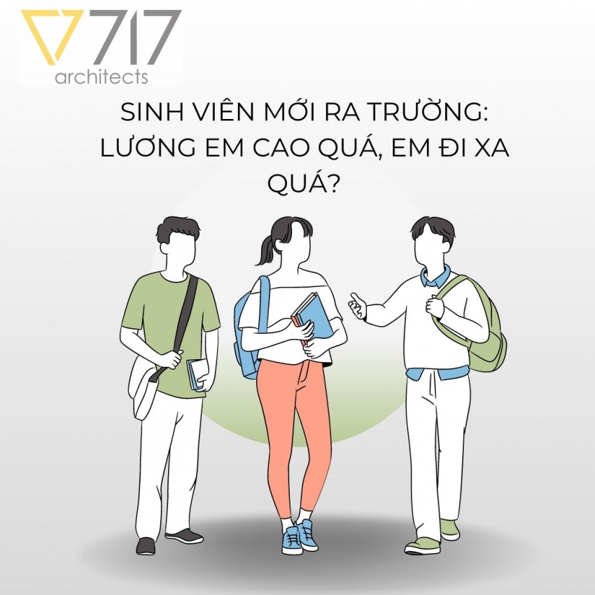 SINH VIÊN MỚI RA TRƯỜNG: LƯƠNG EM CAO QUÁ, EM ĐI XA QUÁ